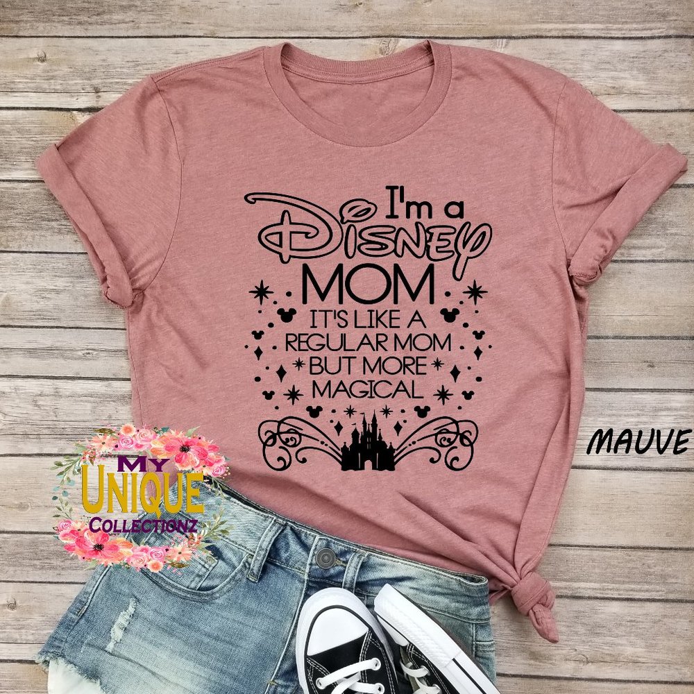 I'm Not A Regular Disney Mom Shirt, Disney Tshirt